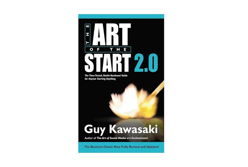 كتاب The Art of the Start 2.0.. فلسفة تحوّل البدايات البسيطة