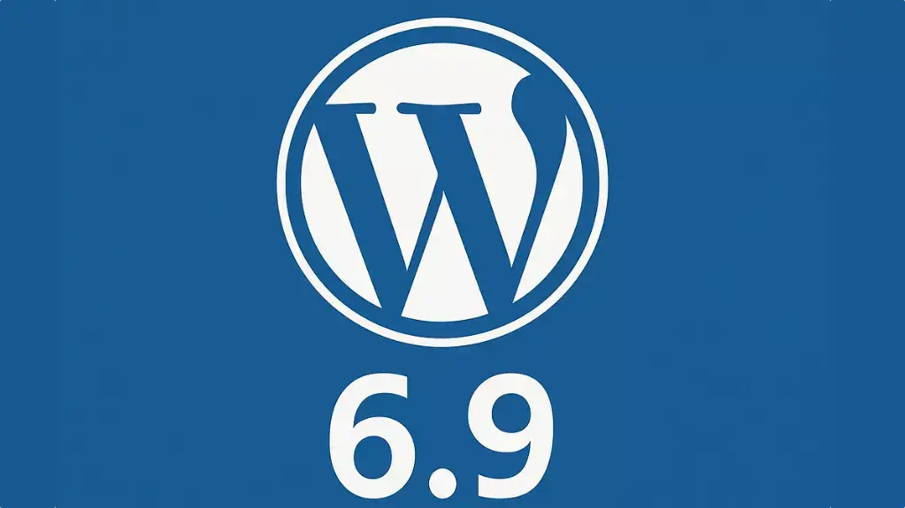 WordPress 6.9 يقدم تجربة تحرير أسرع وتصميماً أسهل للمواقع