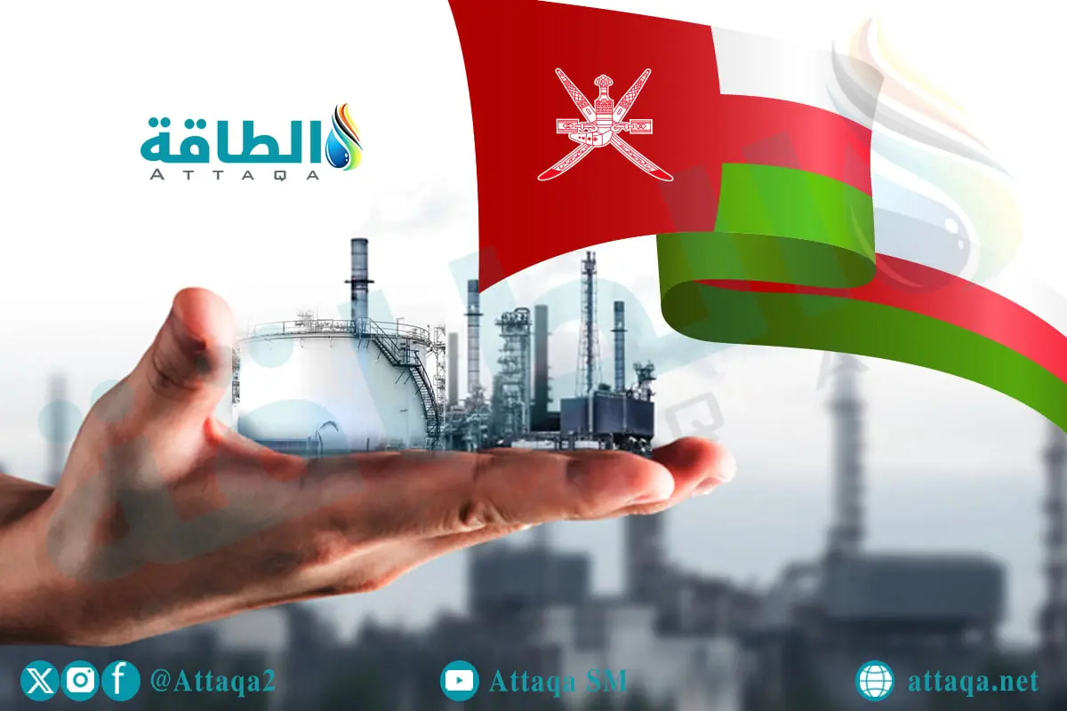 خريطة مصافي النفط في سلطنة عمان.. بالأرقام - الطاقة
