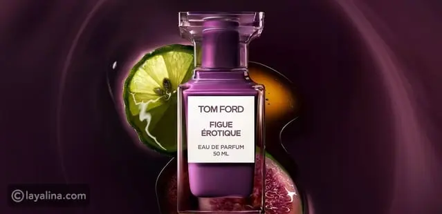 عطر Figue Érotique: رحلة حسية بتوقيع توم فورد