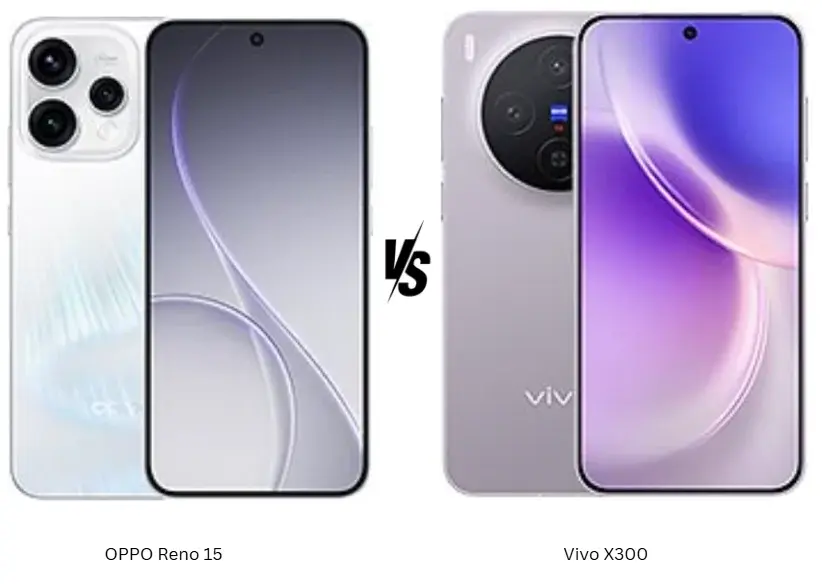 أوبو رينو 15 ضد فيفو X300: فيفو يبدو فاخرًا، لكن أوبو قد يكون الخيار الأفضل
