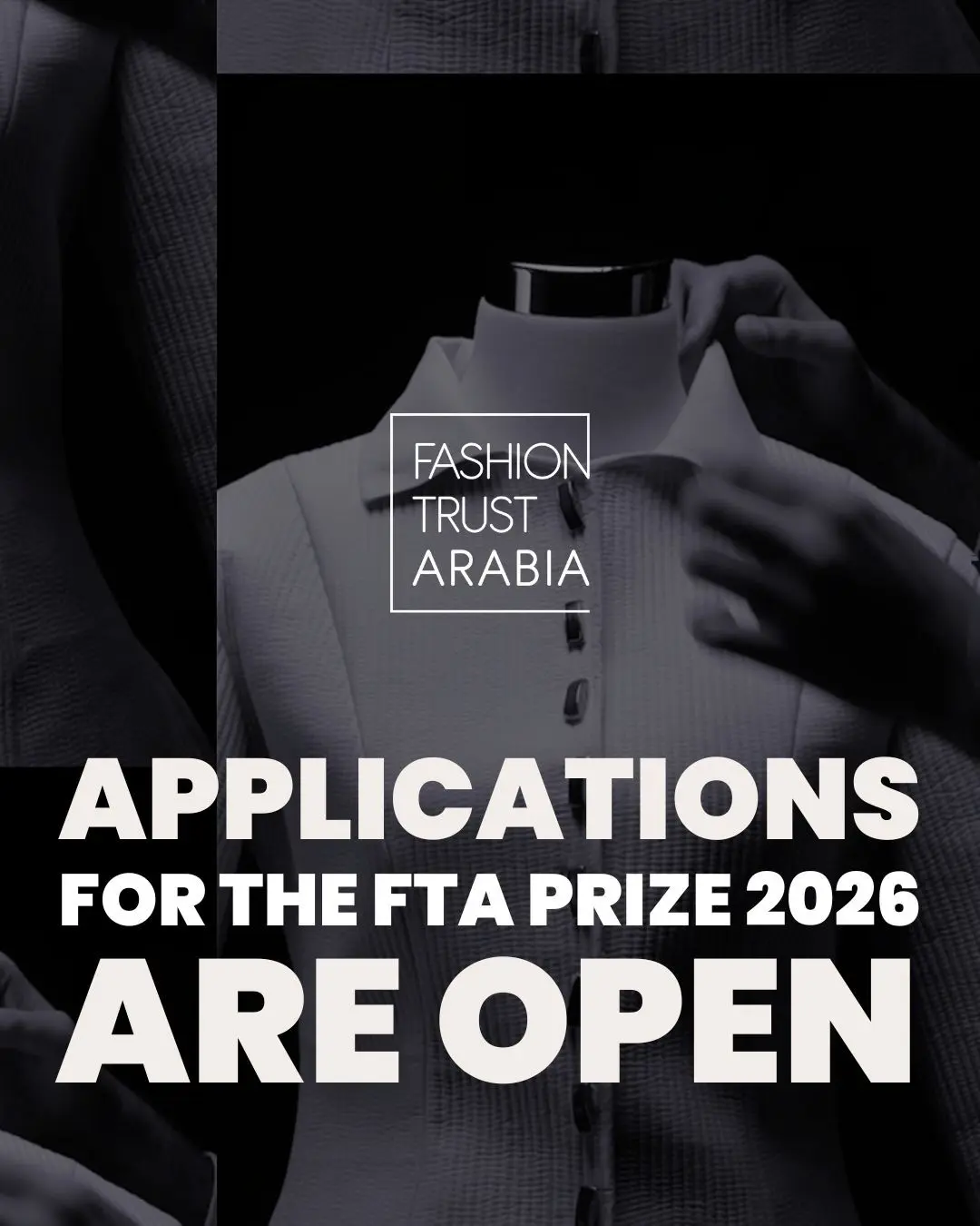 Fashion Trust Arabia تعلن عن إستقبال طلبات المشاركة في نسختها الثامنة