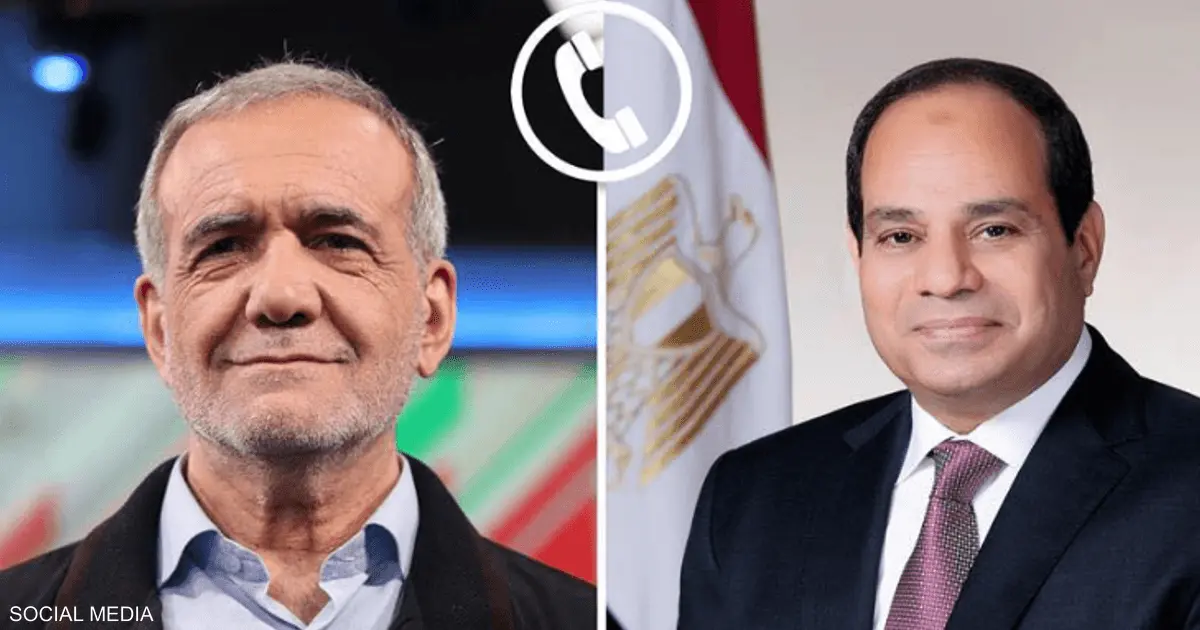 السيسي يبحث مع بزشكيان التوتر الإقليمي ويدعو لتجنب التصعيد