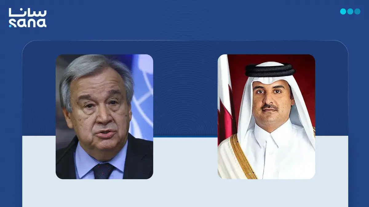 أمير قطر وغوتيريش يبحثان هاتفياً تطورات الأوضاع في المنطقة