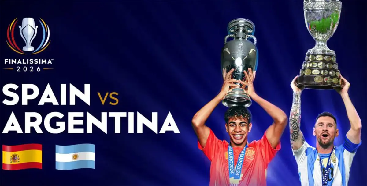 3 مدن مرشحة لاستضافة مباراة الأرجنتين وإسبانيا في نهائي فيناليسيما بدلًا من قطر