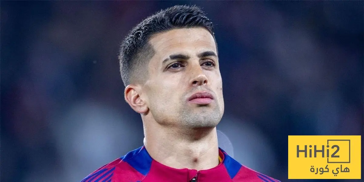 كانسيلو أمام اختبار صعب للبقاء في برشلونة !